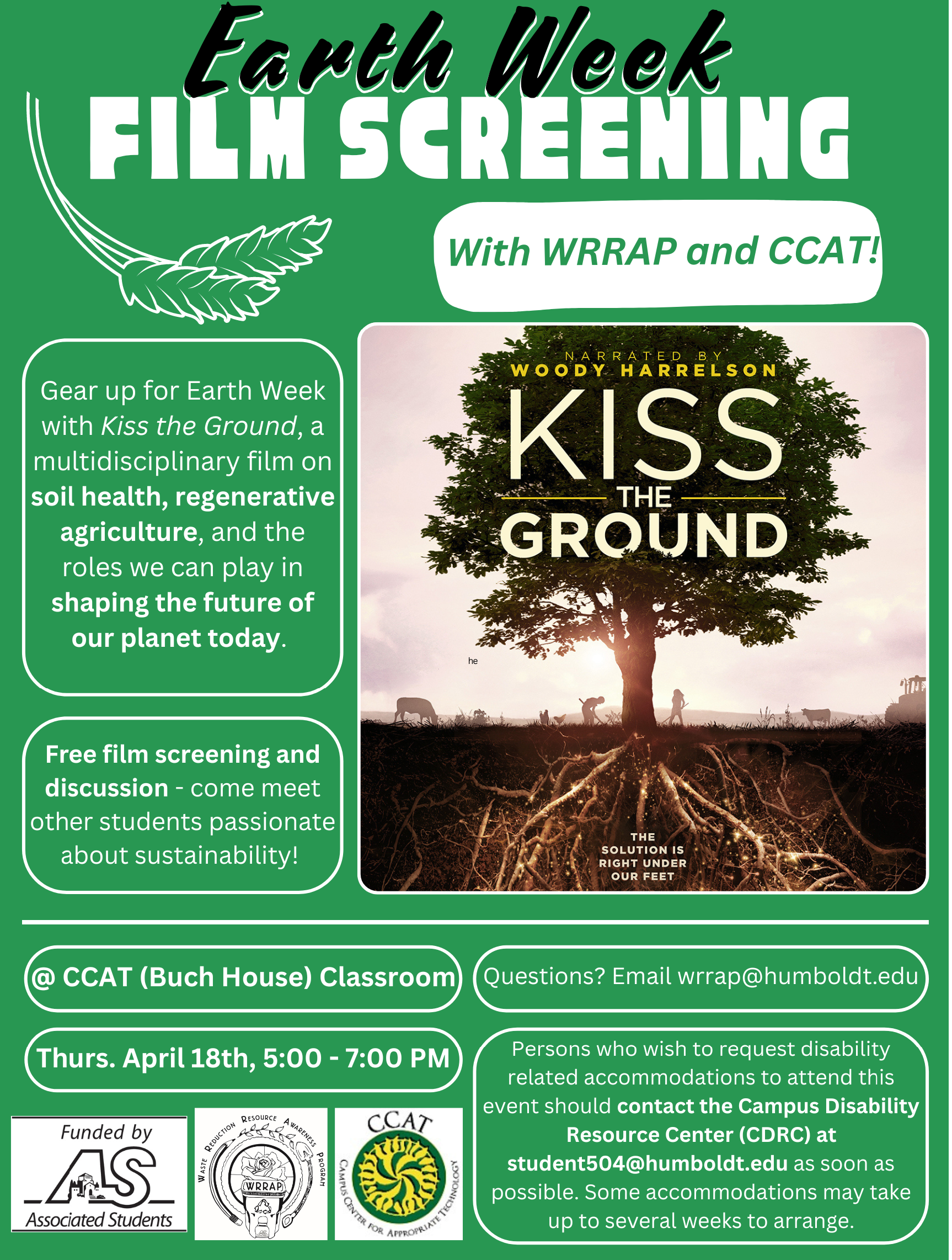 Flyer is for Kiss the Ground Film Screening April 18 2024 5- 7pm at CCAT