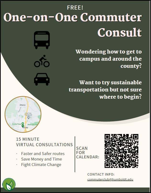 Email commuterclub@humboldt.edu to schedule a free consultation with a transportation specialist to get help finding the best ways to get to campus and around the county