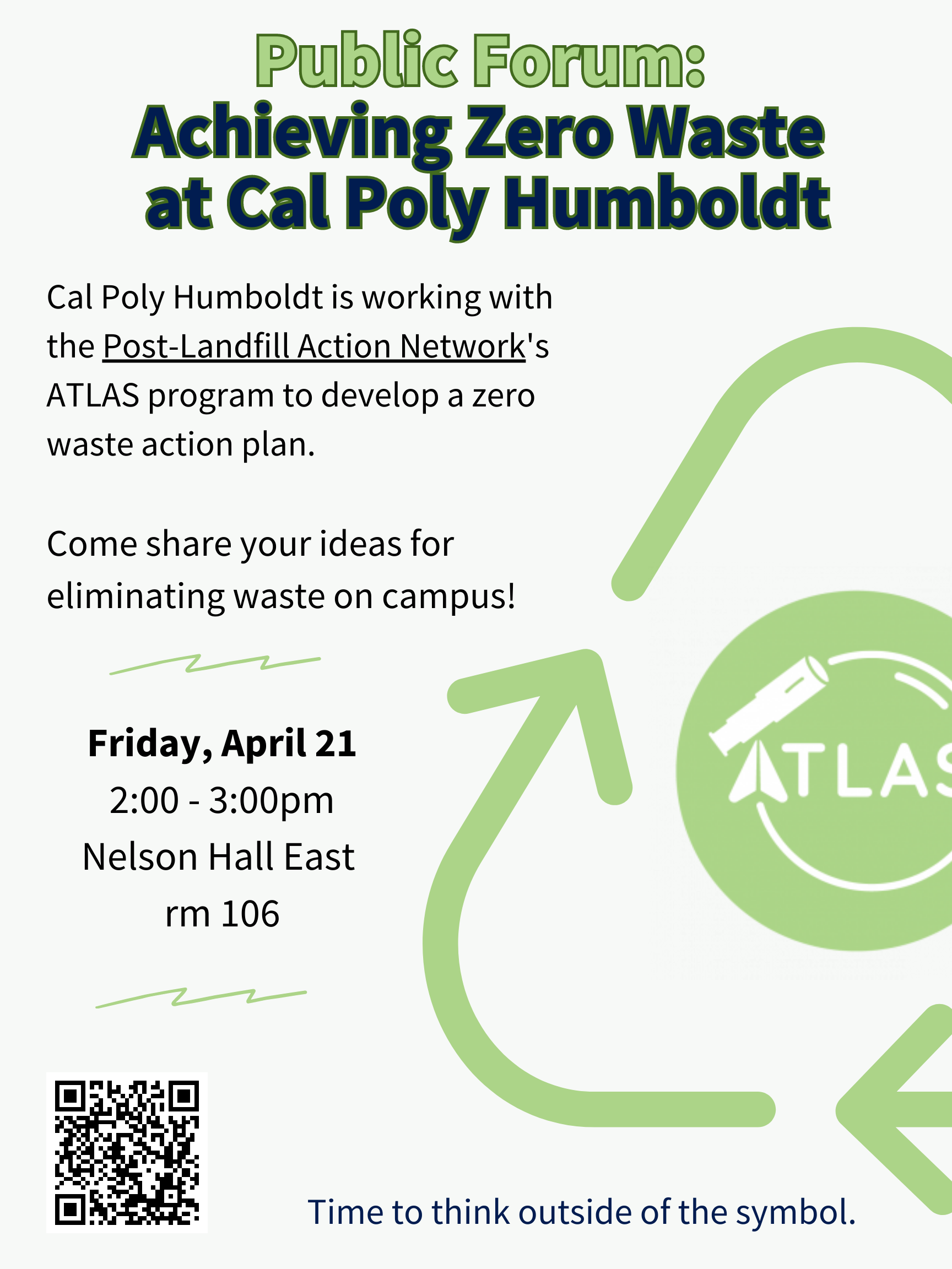 Flyer shows Public Forum: Zero Waste at Cal Poly Humboldt, Fri April 21 2-3pm Nelson Hall East 106